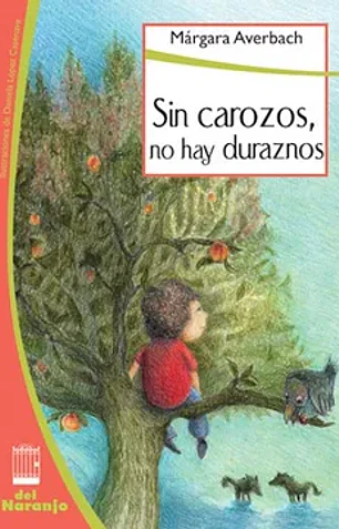 Sin carozos, no hay duraznos