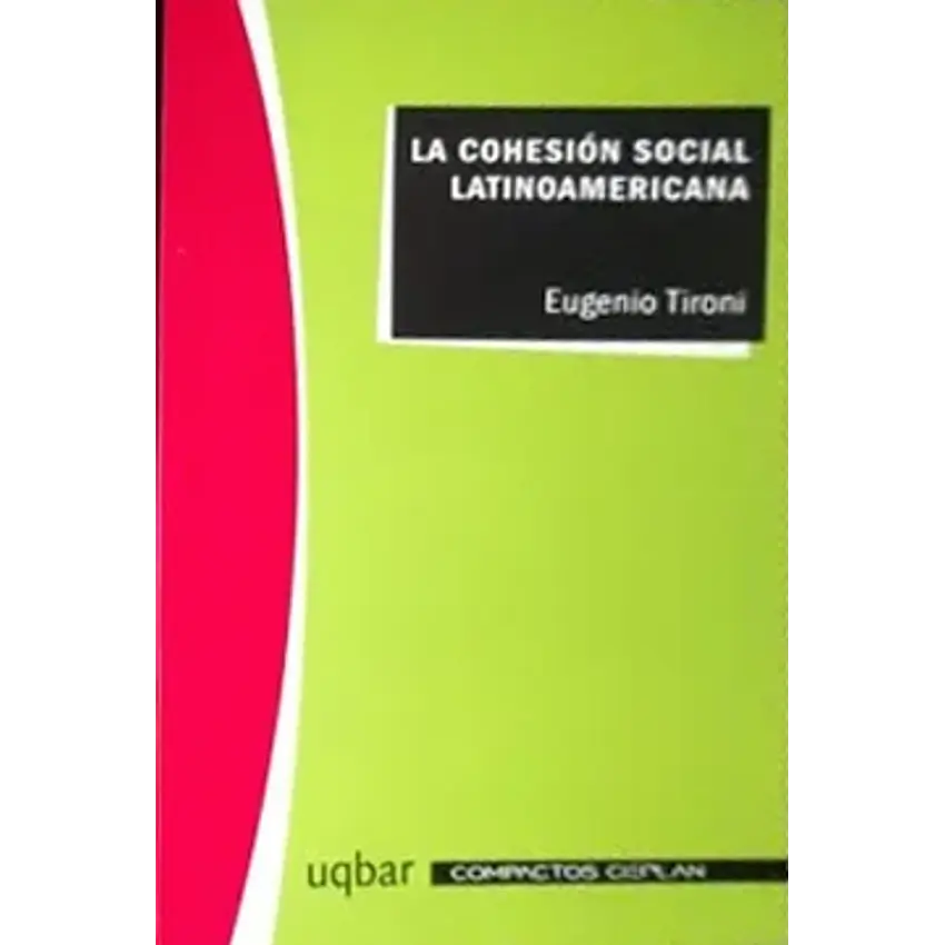 La cohesión social latinoamericana 1