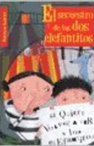 El secuestro de los dos elefantitos