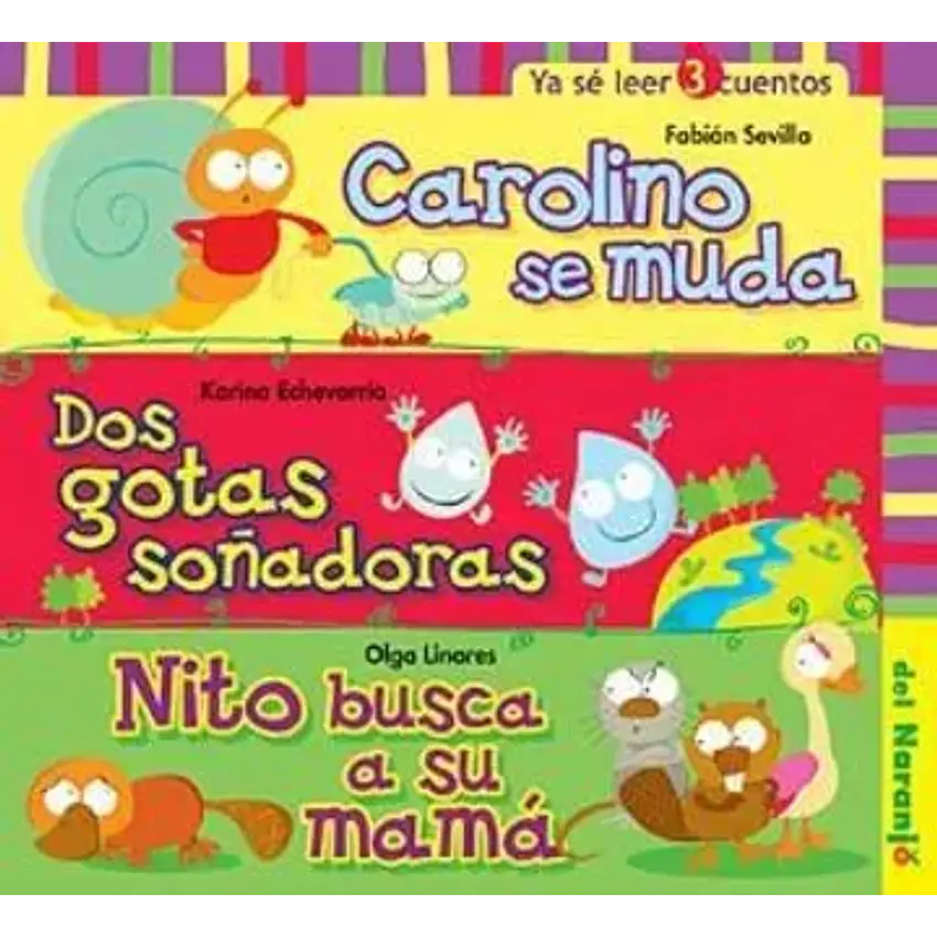 Carolino se muda / dos gotas soñadoras / nito busca a su mama 1
