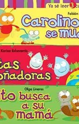 Carolino se muda / dos gotas soñadoras / nito busca a su mama