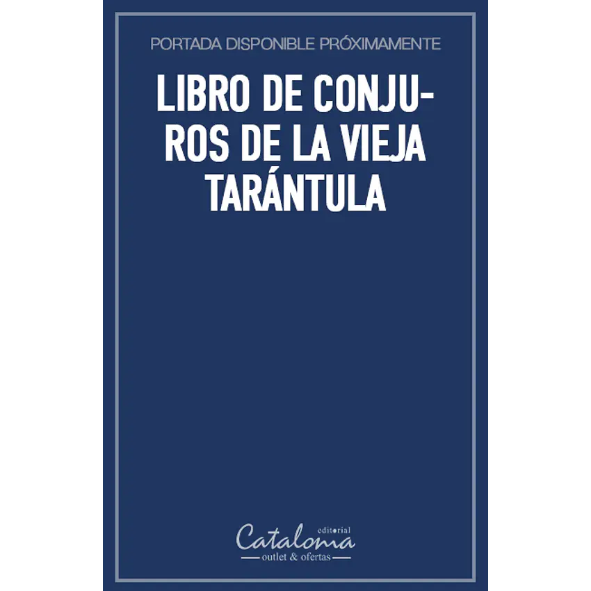 Libro de conjuros de la vieja tarántula 1