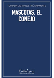 Mascotas. El conejo