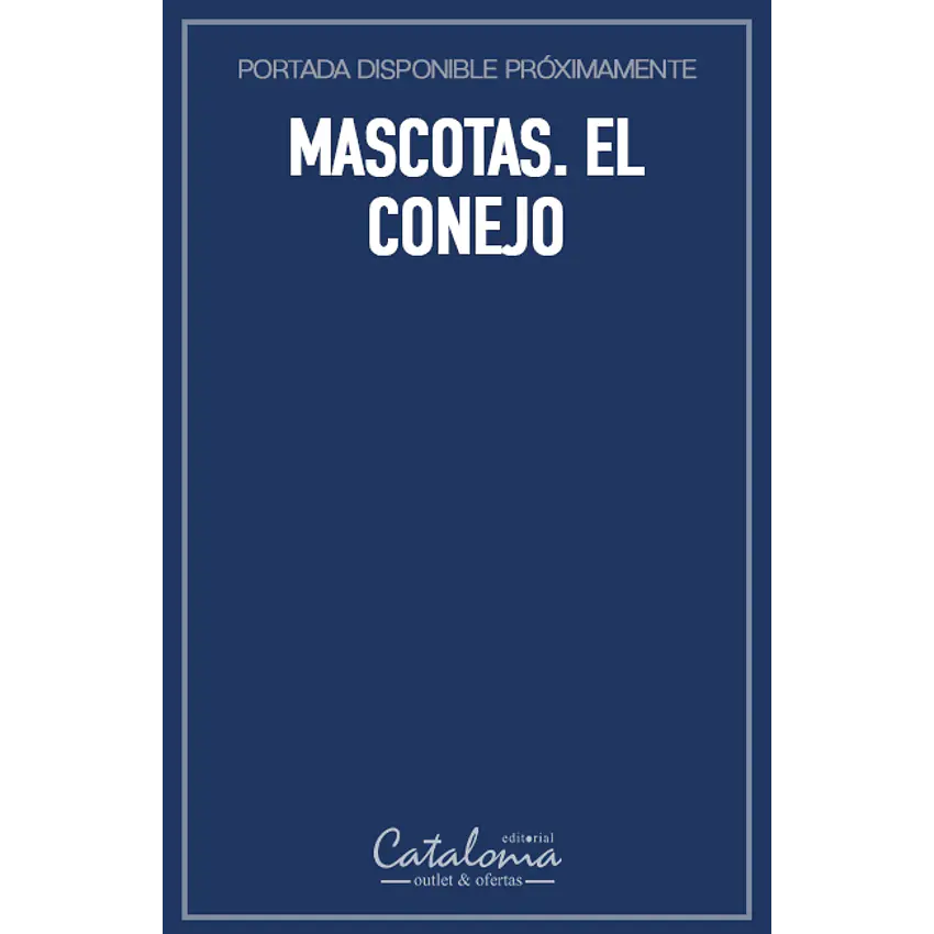 Mascotas. El conejo 1