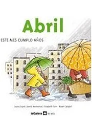Abril este mes cumplo años