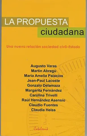 La propuesta ciudadana: una nueva relación sociedad civil-estado (en portugués)