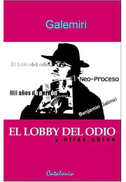 El lobby del odio