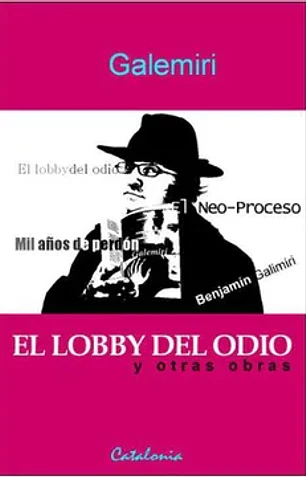 El lobby del odio