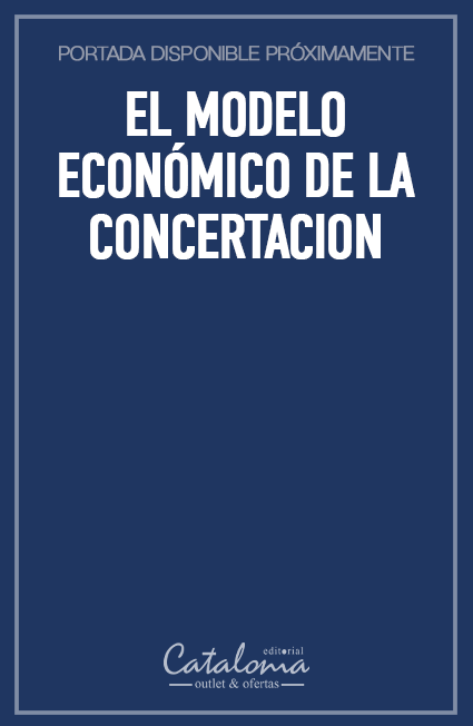 El modelo económico de la concertacion