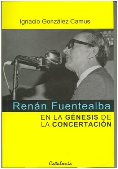 Renan fuentealba. En la genesis de la concertacion