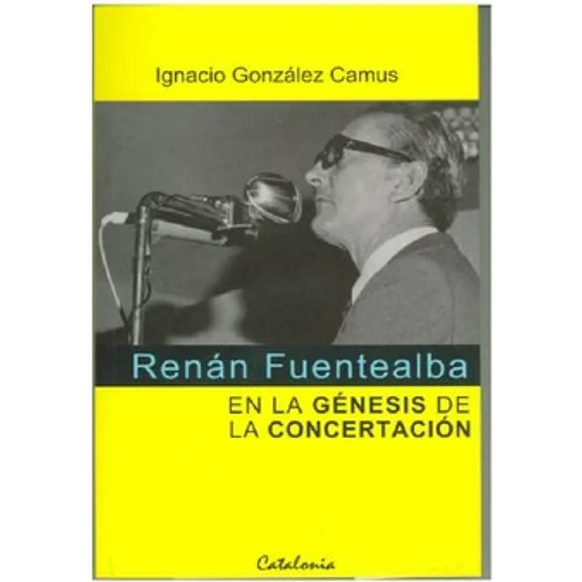 Renan fuentealba. En la genesis de la concertacion 1