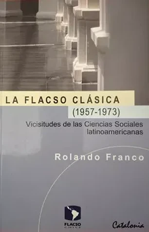 La FLACSO clásica (1957