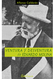 Ventura y desventura de eduardo molina