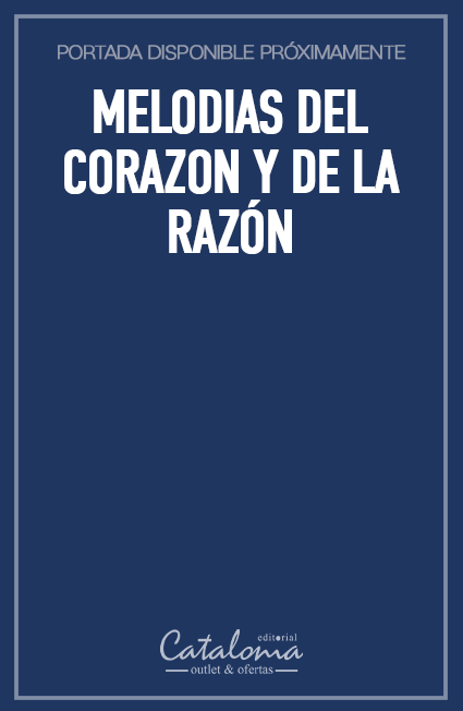 Melodias del corazon y de la razón