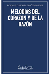 Melodias del corazon y de la razón