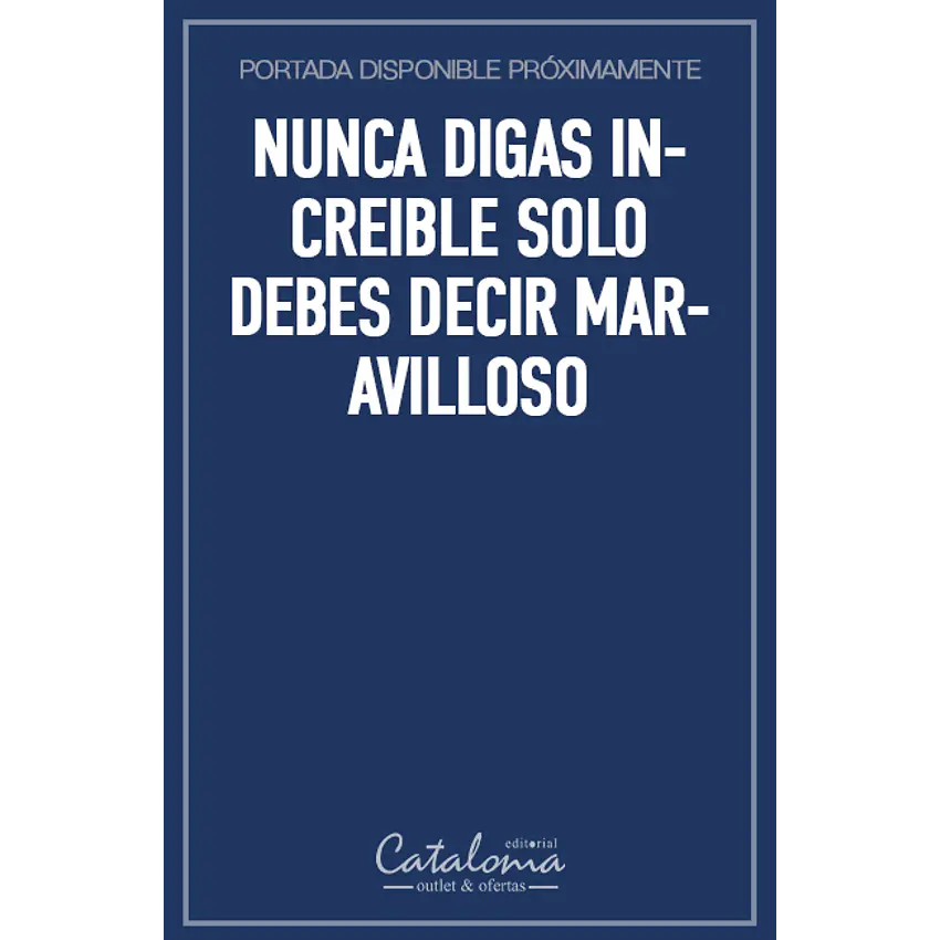 Nunca digas increible solo debes decir maravilloso 1