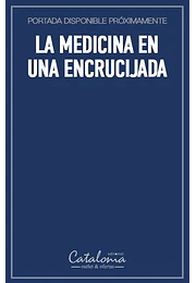 La medicina en una encrucijada