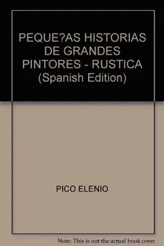 Pequeñas historias de grandes pintores (tapa rustica)