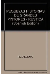 Pequeñas historias de grandes pintores (tapa rustica)