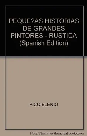 Pequeñas historias de grandes pintores (tapa rustica)