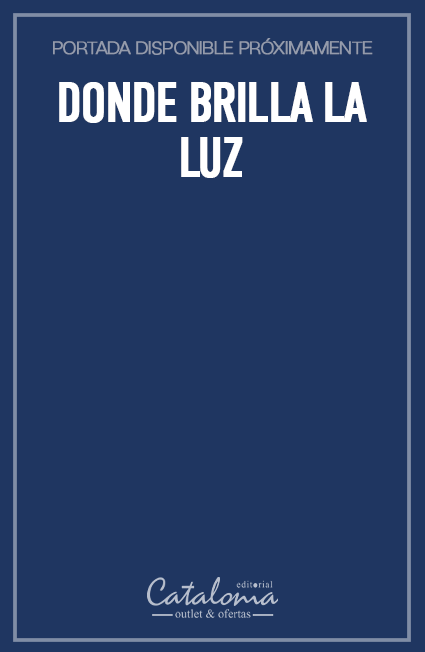 Donde brilla la luz