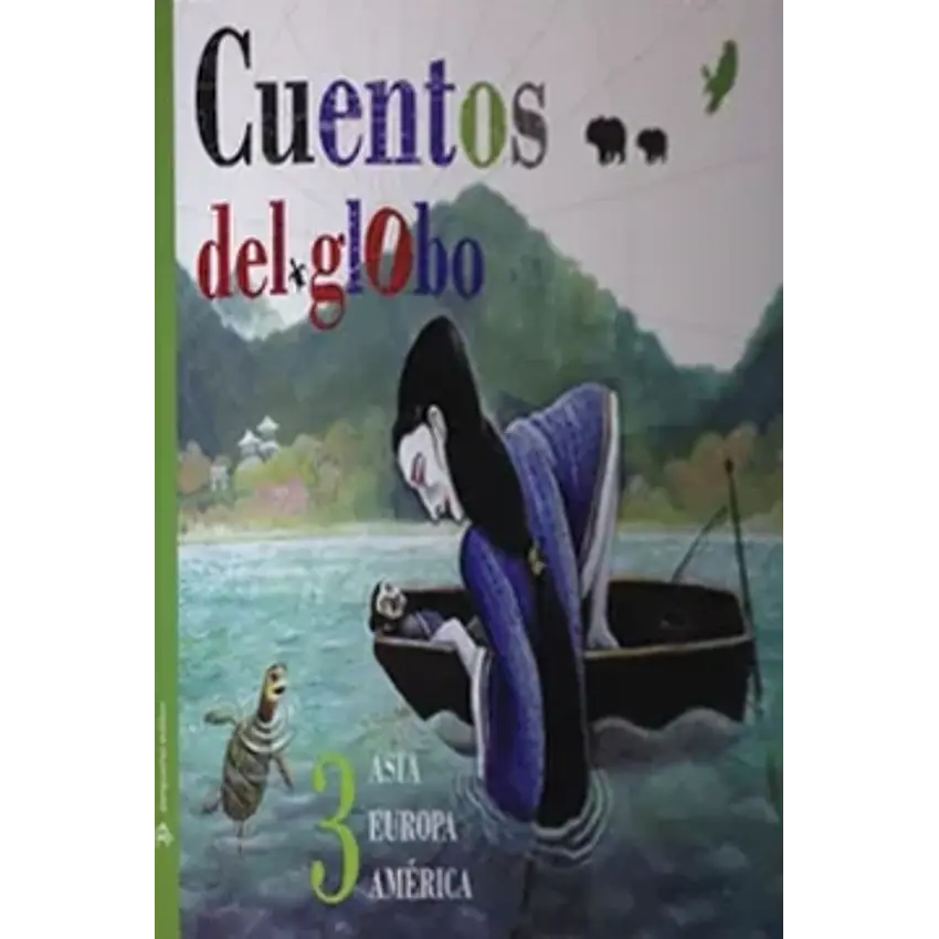 Cuentos del globo 3 reinos lejanos (rustica) 1