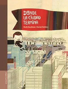 Dónde la ciudad termina