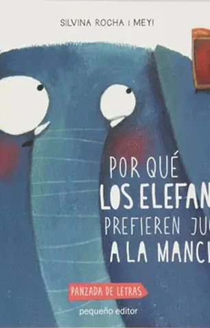 ¿Por qué los elefantes prefieren jugar a la mancha?