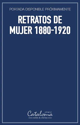 Retratos de mujer 1880-1920