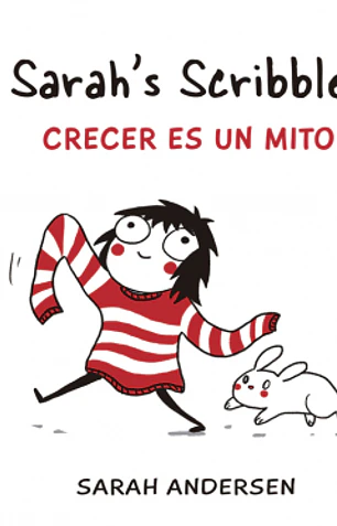 Sarah's scribbles: crecer es un mito