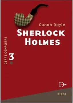 Sherlock Holmes vol. 3 obras completas