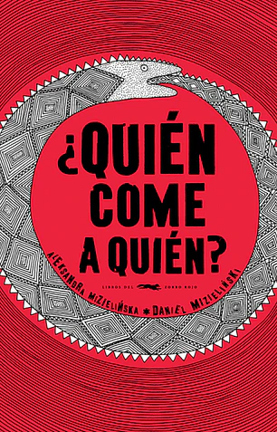 Quién come a quien?
