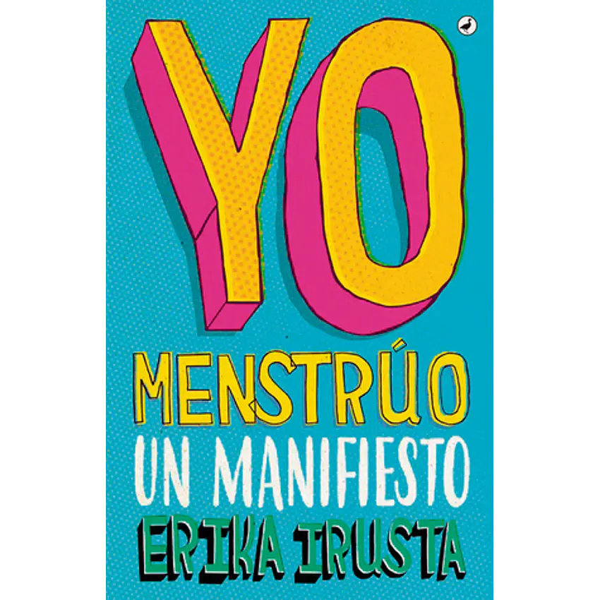 Yo menstrúo: un manifiesto 1