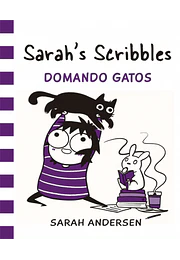 Sarah s scribbles 3: domando gatos