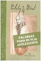 Palabras para mi hija adolescente