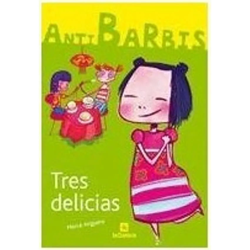 Tres delicias (antibarbis) 1