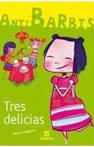 Tres delicias (antibarbis)