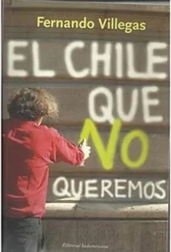 El Chile que no queremos