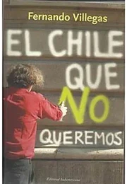 El Chile que no queremos