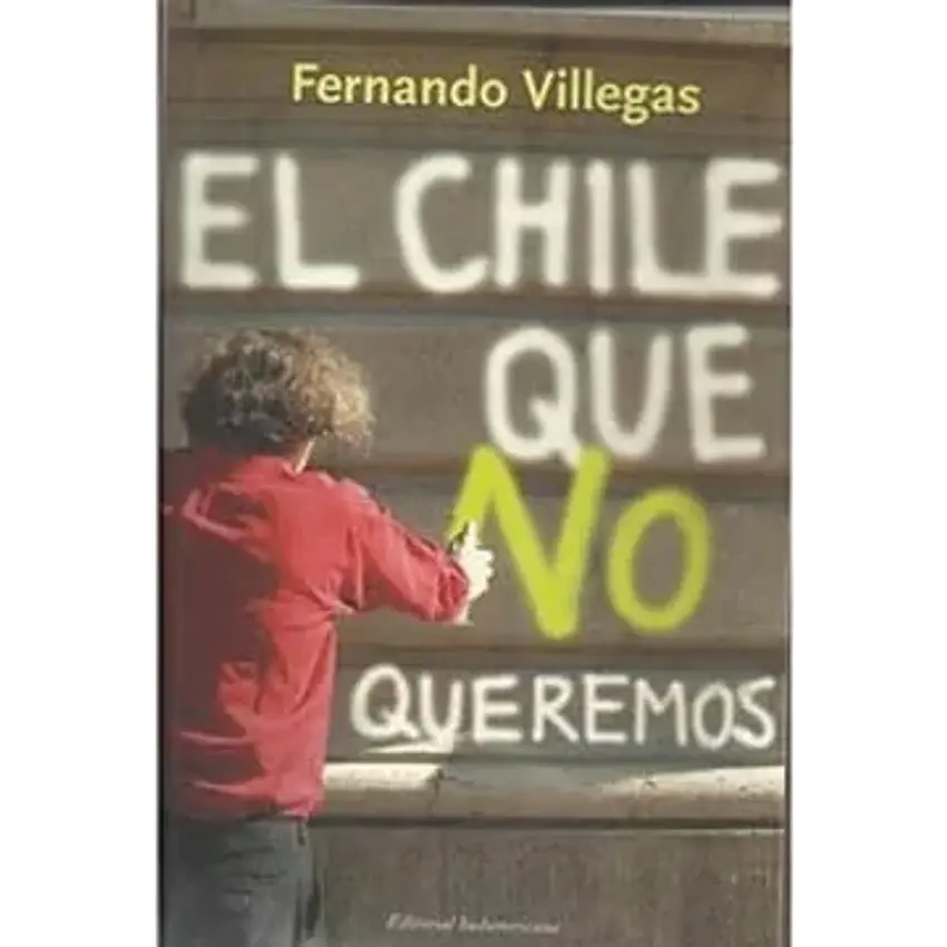 El Chile que no queremos 1