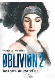 Oblivion 2. Tormenta de estrellas