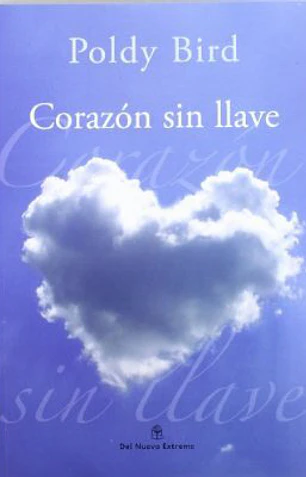 Corazón sin llave (biblioteca poldy bird)