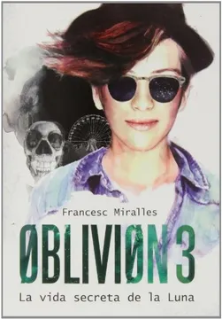 Oblivion 3: la vida secreta de la luna
