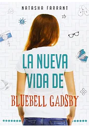 La nueva vida de bluebell gadsby