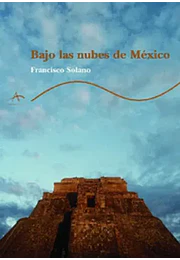 Bajo las nubes de México