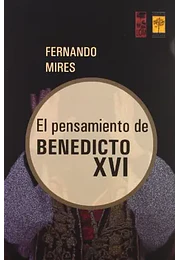 El pensamiento de benedicto XVI