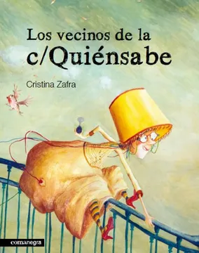Los vecinos de la c/quiensabe