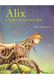 Alix y la llave de las maravillas