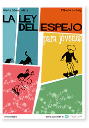 La ley del espejo para jovenes