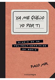 Ya me quejo yo por ti